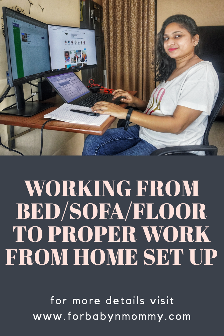 Working from Bed/Sofa/Floor to Proper Work From Home set up